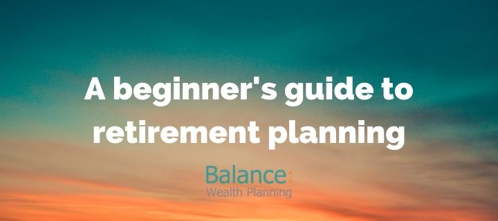 A beginner's guide to retirement planning