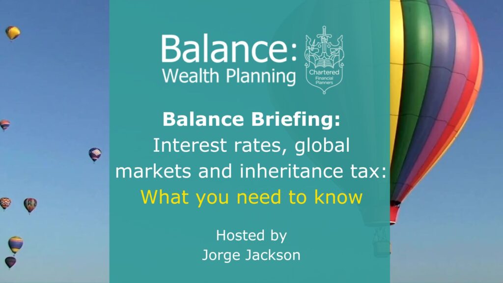  Balance Briefing August 2025 - Interest rate & IHT